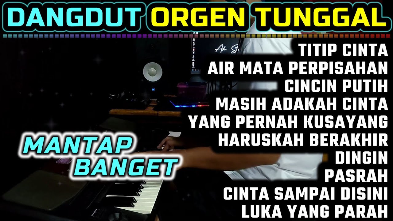 DANGDUT ELECTONE ORGEN TUNGGAL 2024 - TITIP CINTA - AIR MATA PERPISAHAN - FULL BASS
