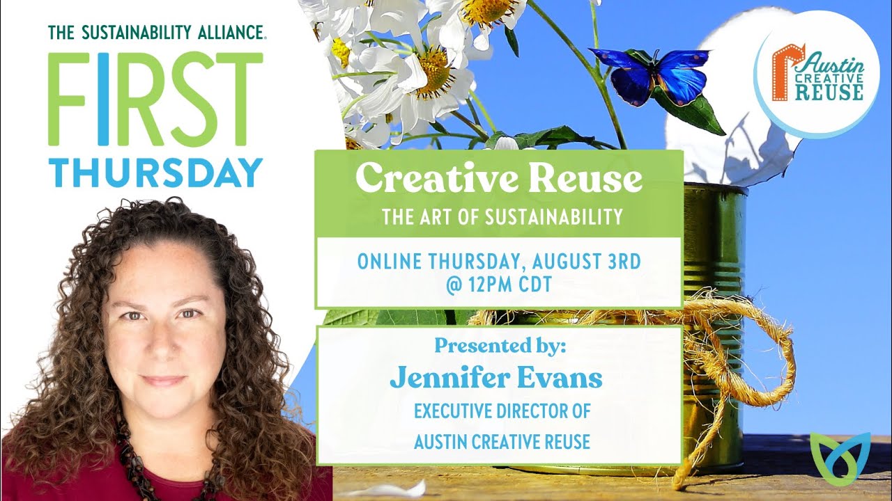 Creative Reuse - August First Thursday 2023
