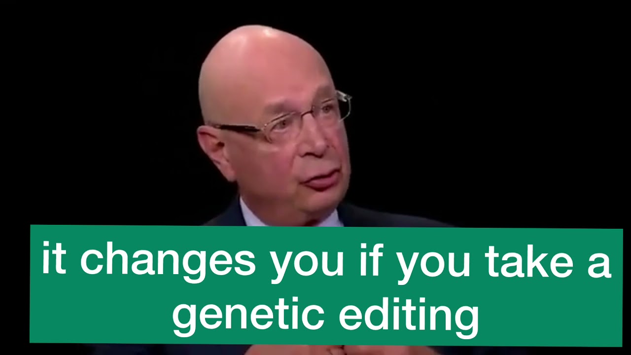 Klaus Schwab Fourth Industrial Revolution: Genetic Editing
