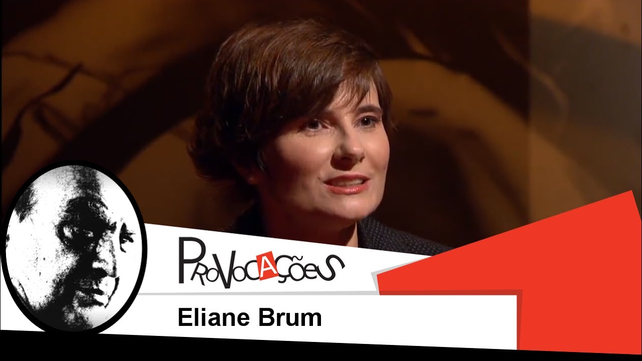 Provocações | Eliane Brum | 2012