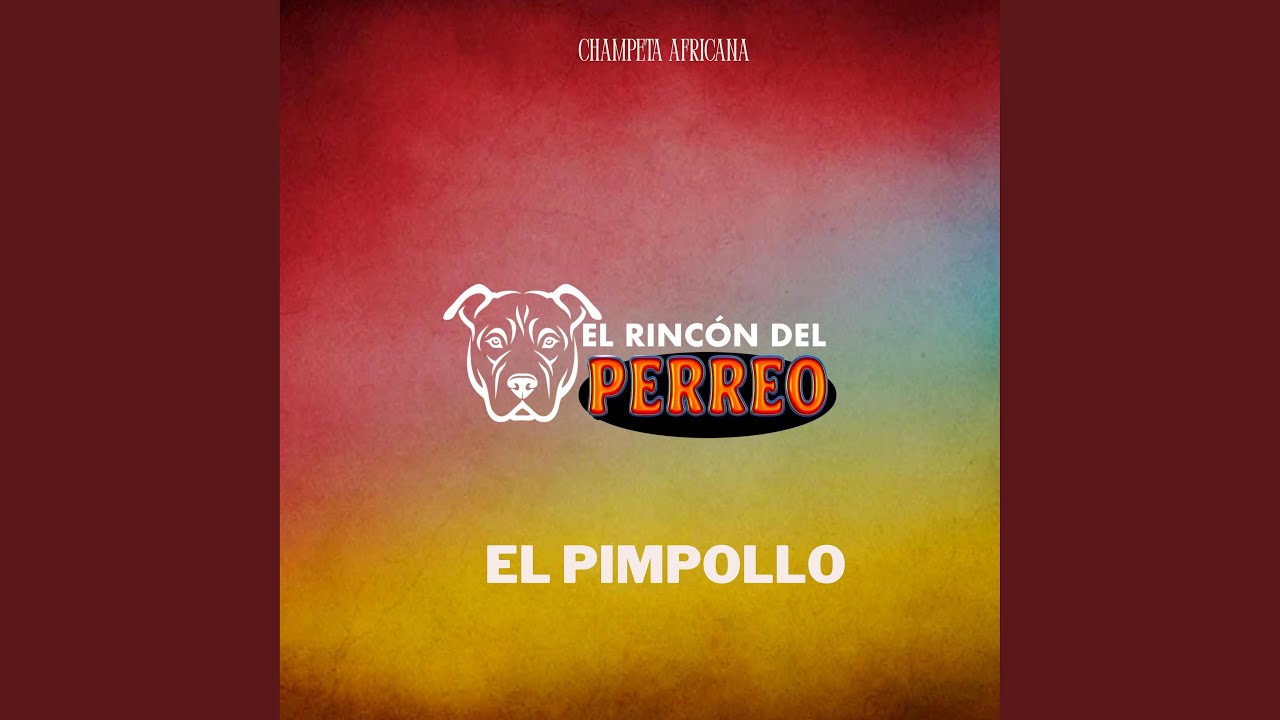 El Pimpollo (Champeta Africana)