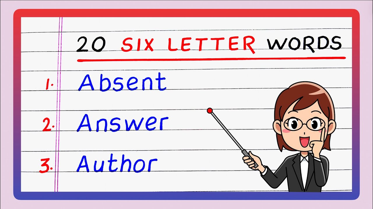 20 Six Letter Words | Six Letter Words in English | Write Six Letter Words