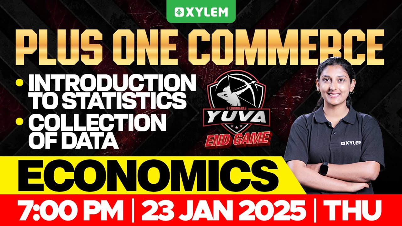 Plus One Commerce - Economics | Introduction To Statistics, Collection Of Data | Xylem +1 Commerce