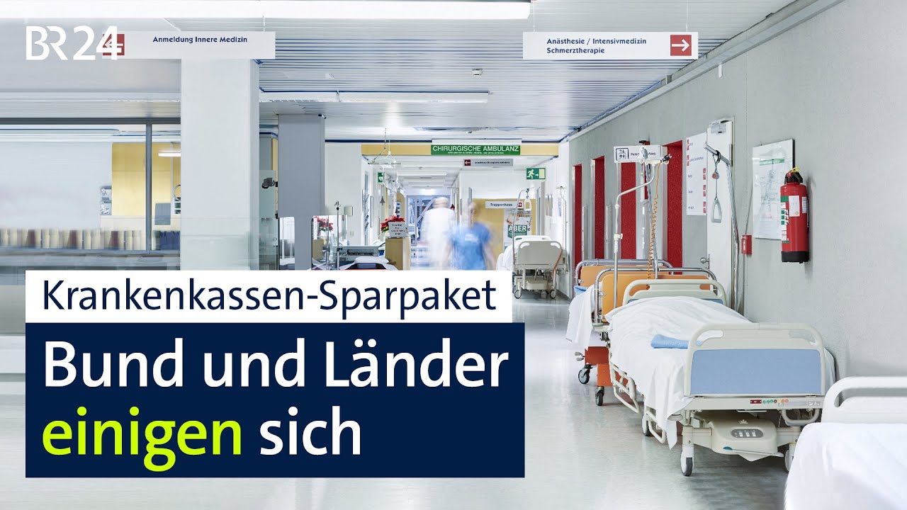 Krankenkassen-Sparpaket: Bund und L&auml;nder einigen sich | BR24