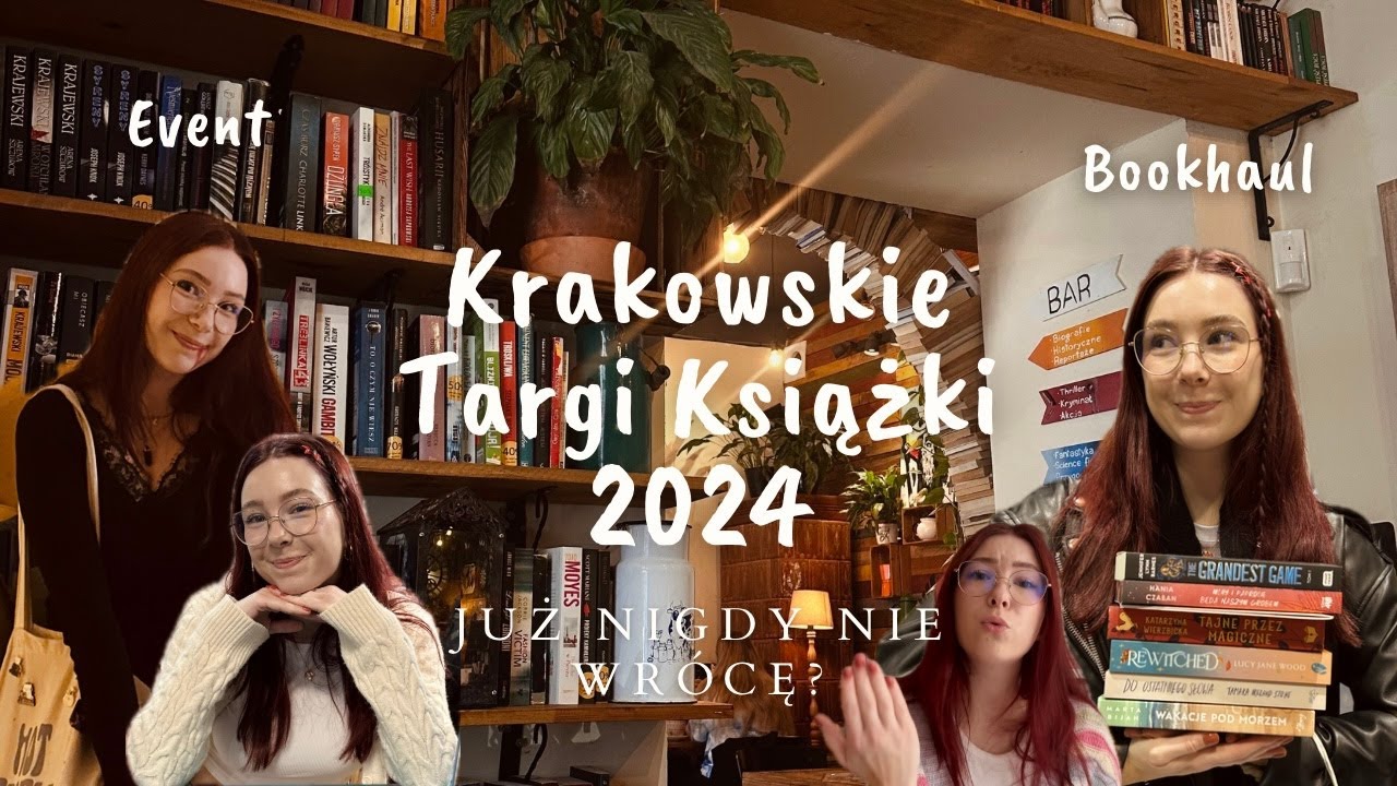 Krakowskie Targi Książki 2024 ✨ Już nigdy tam nie wrócę? 😬
