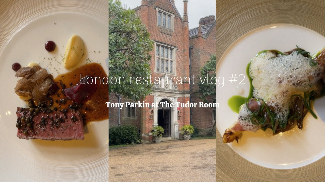 London restaurant vlog #2 | Tony Parkin at The Tudor Room