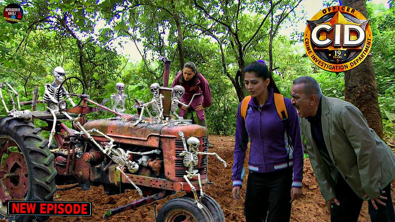 ट्रैक्टर को छूते ही आदमी बन जाता है कंकाल – CID के सामने रहस्यमयी केस | CID | New Episode 2025