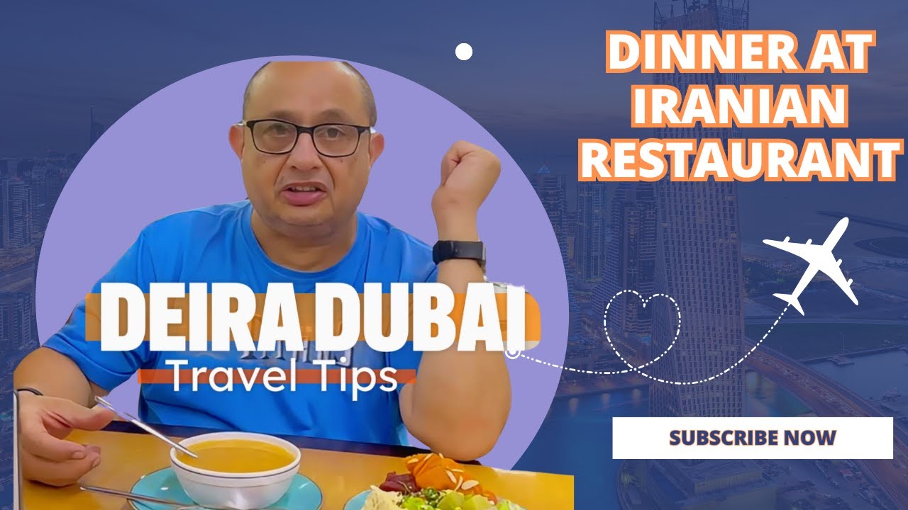 Authentic Iranian Dinner Experience In Dubai!