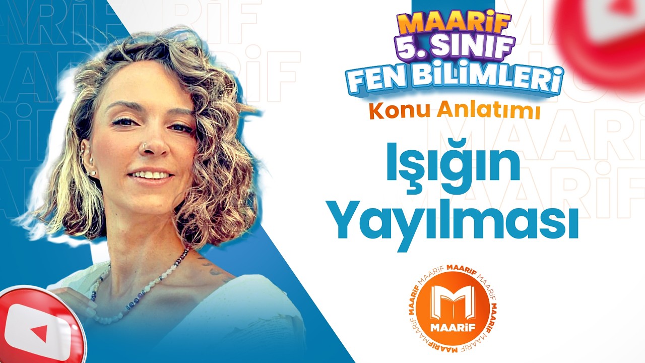 Işığın Yayılması | 5. Fen Bilimleri | Maarif Modeli | Ders 12