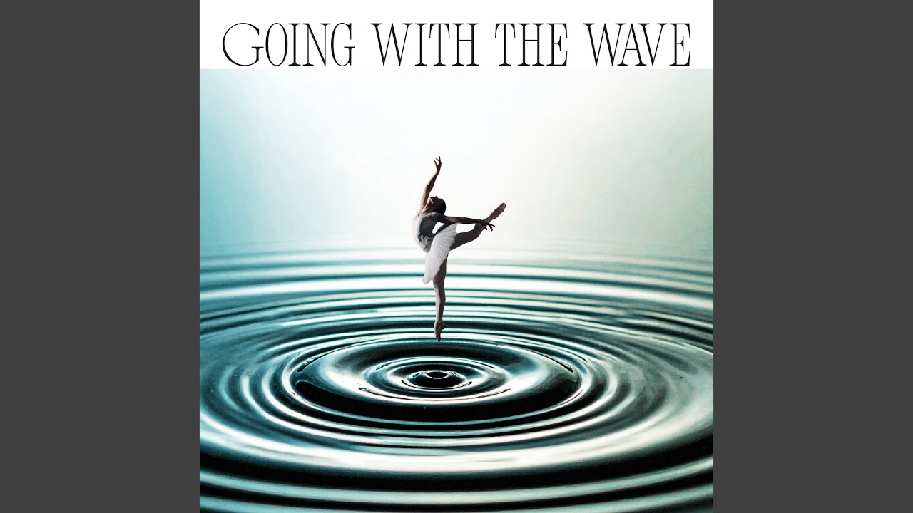 Going With The Wave