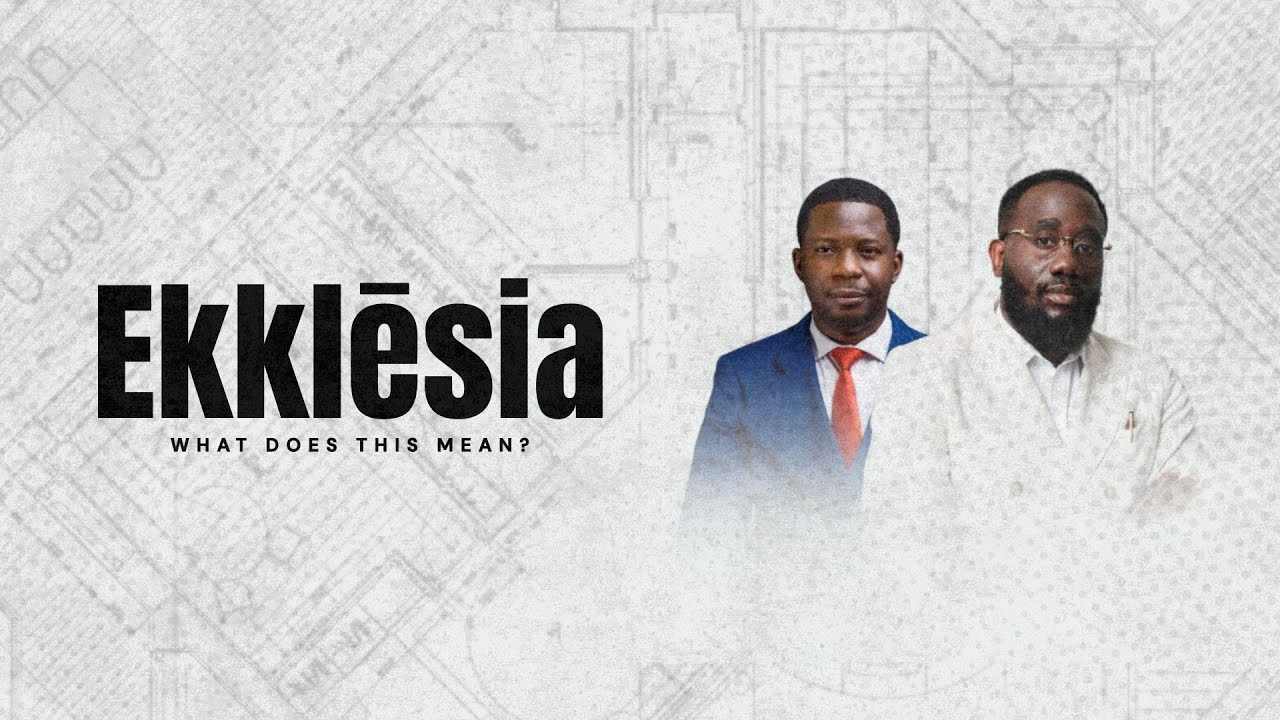 EKKLĒSIA - PART 7 - APOSTLE TOBI ARAYOMI & MINISTER AKIN AKINPELU