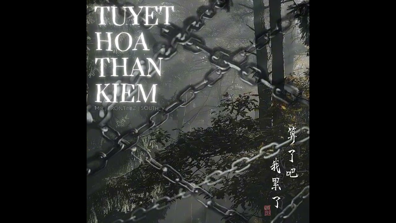 mir - TUYẾT HOA THẦN KIẾM (ft. Frontiniz, Southly) | Prod.Fabes Vg