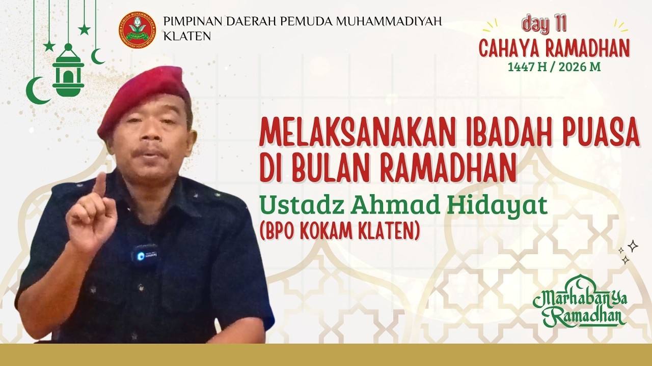 MELAKSANAKAN IBADAH PUASA DI BULAN RAMADHAN | USTADZ AHMAD HIDAYAT