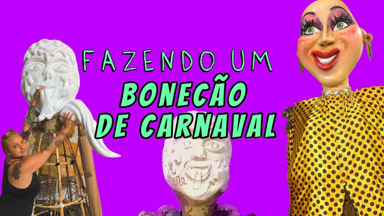 Como faz um bonecão de carnaval