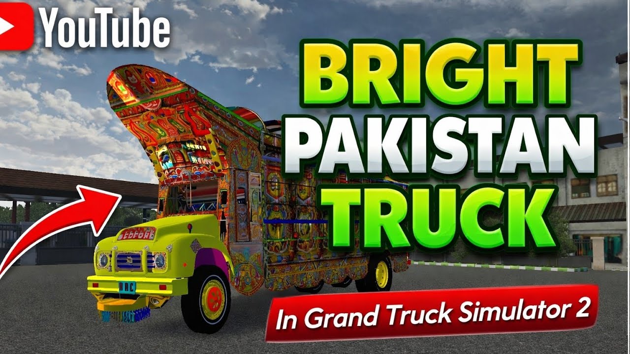 New Bright Pakistan Truk |In Grand Truk Sumulator| pakistani Truk 2026