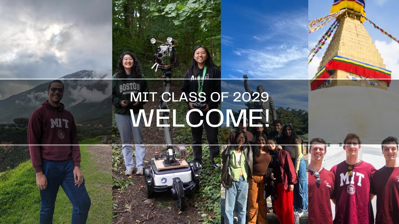 Welcome, MIT Class of 2029!