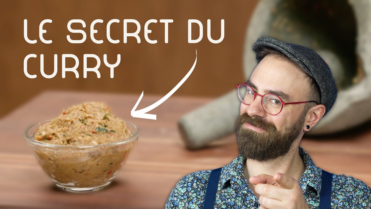 Comment faire sa pâte de CURRY maison | Les Bases