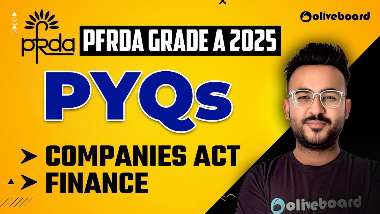 PFRDA Grade A 2025 | PYQs Analysis | Finance & Companies Act | PFRDA PYQs