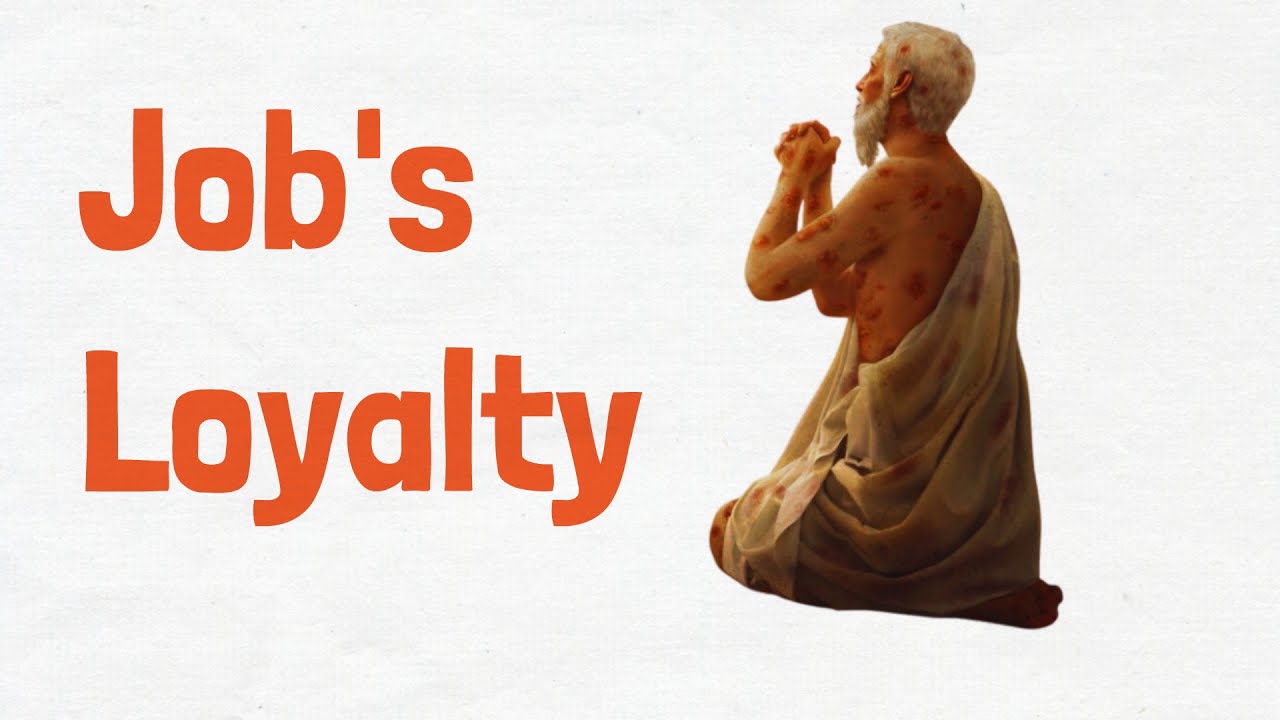 Lesson 81: Job's loyalty.