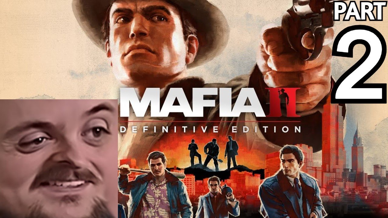 Forsen Plays Mafia II: Definitive Edition  - Part 2