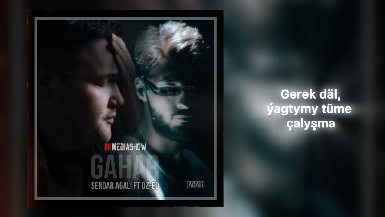 DZ-ED ft. Serdar Agaly - Gahar (Official Audio Music)