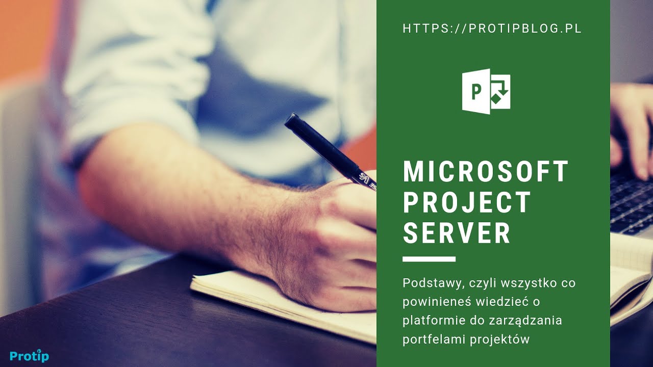 Microsoft Project Server. Podstawy