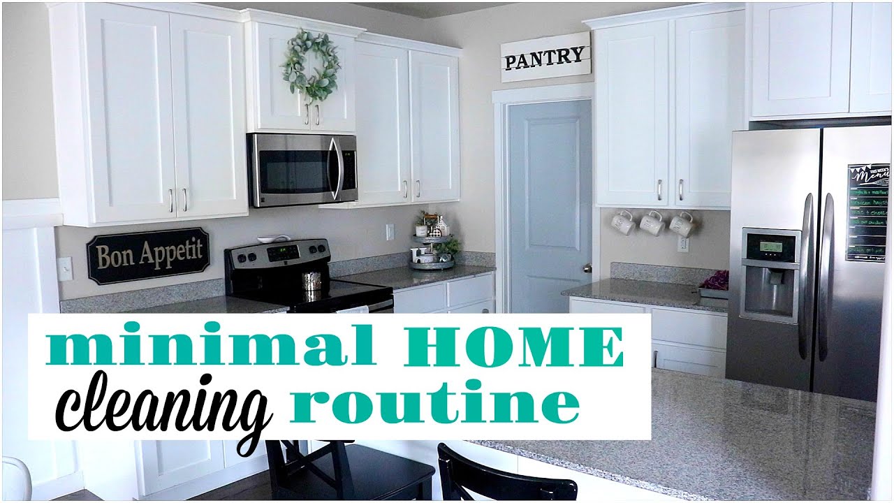 MINIMAL HOME CLEANING ROUTINE| CLEAN WITH ME 2020