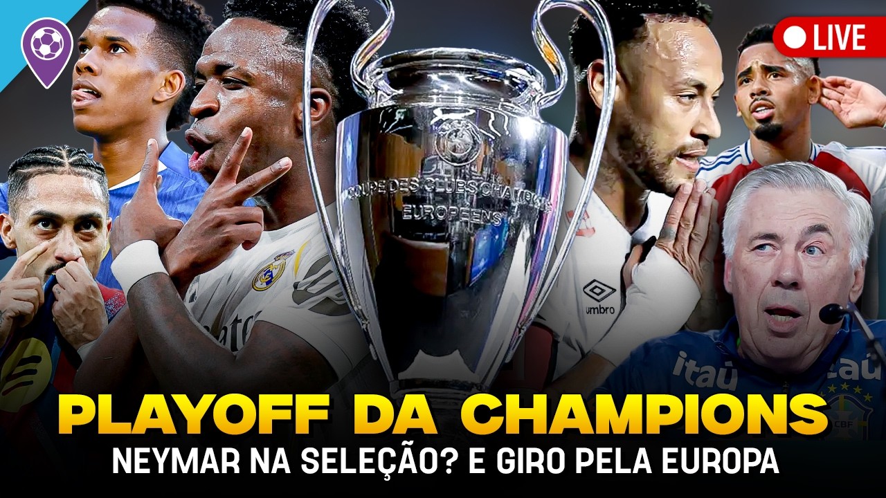 CHAMPIONS DECIDE! VINI BRILHA, ANCELOTTI & NEYMAR, CR7 X BENZEMA E O GIRO DA EUROPA! Placar No Mundo