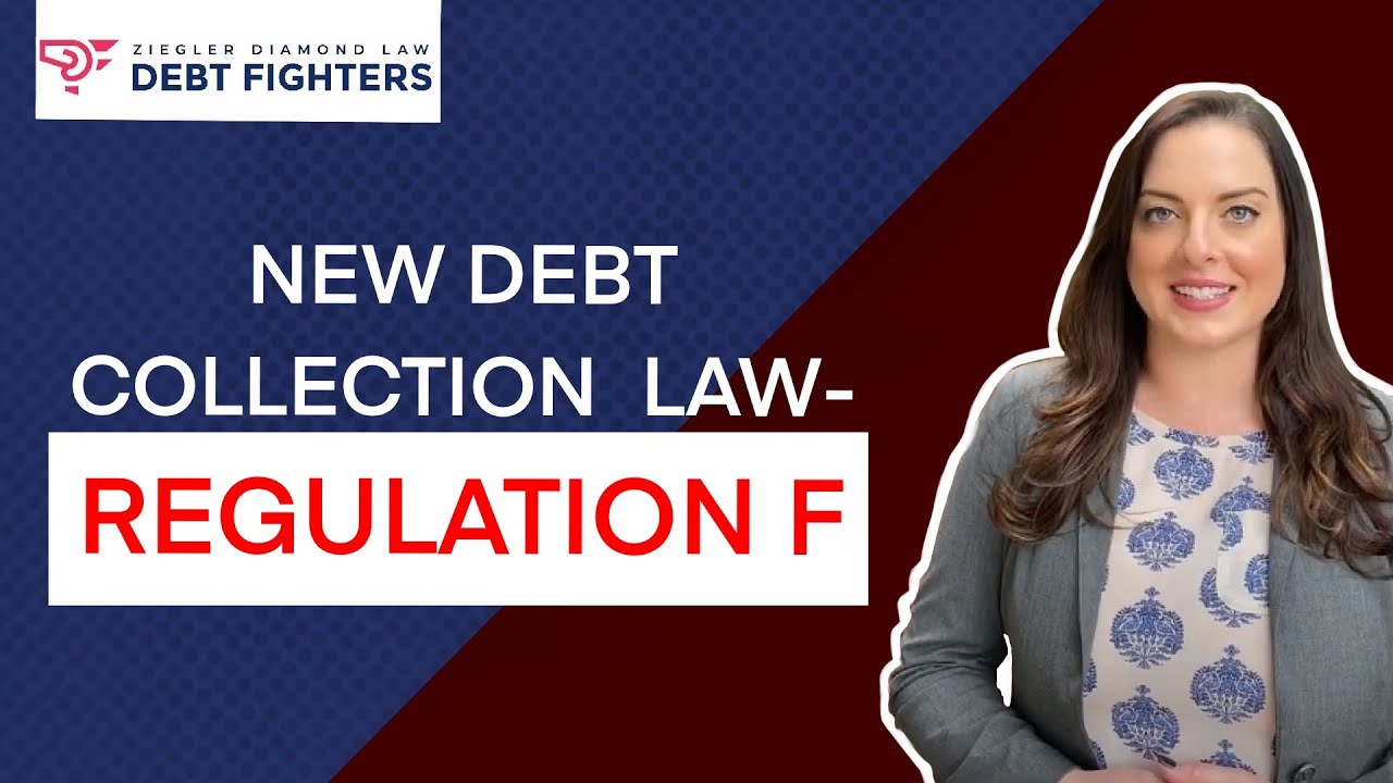 New Debt Collection Law - Regulation F