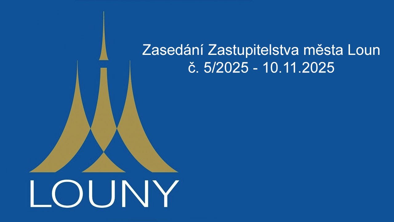 Zasedání zastupitelstva města Loun č. 5/2025 - 10.11.2025