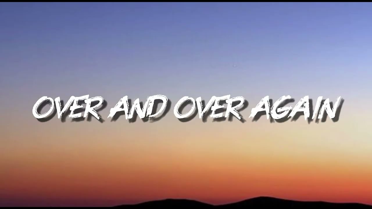 Over And Over Again  | English sad song | Lyrics |