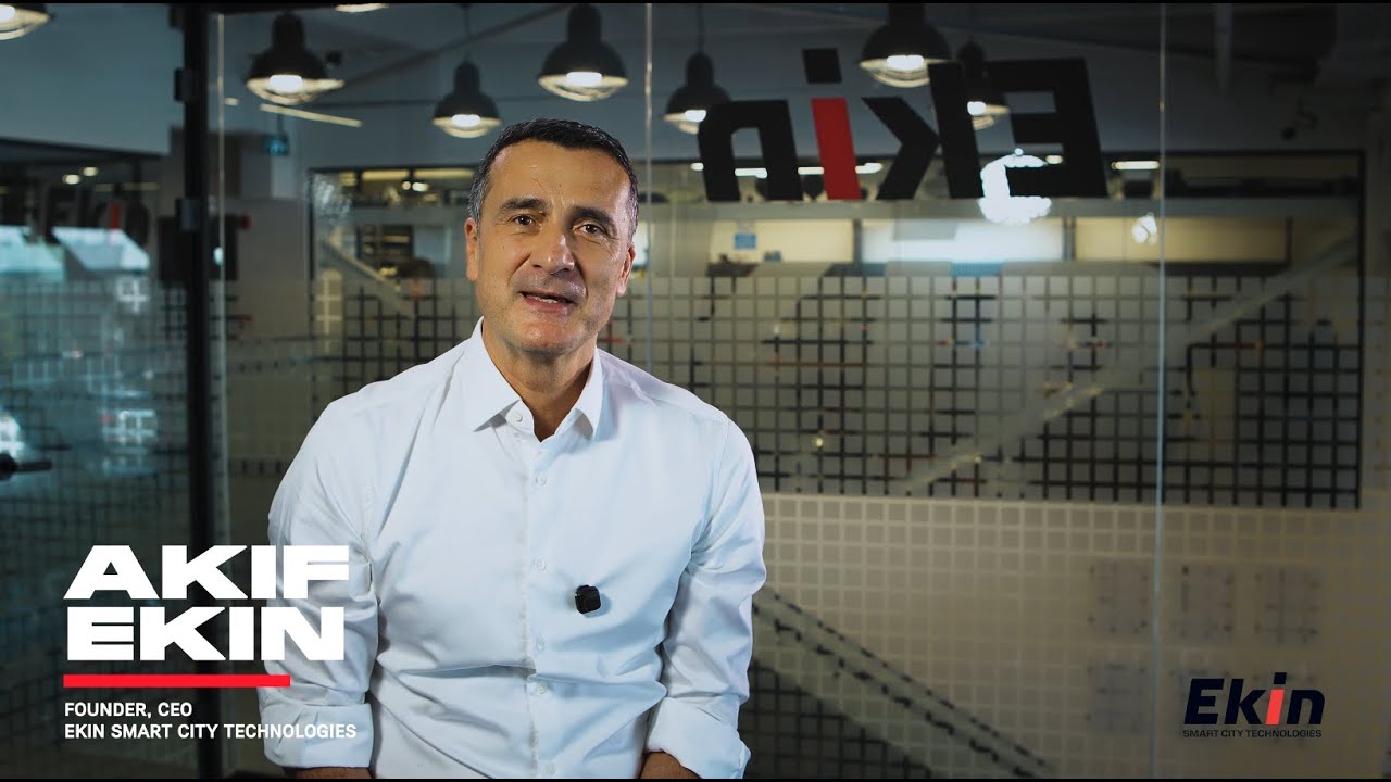 Akif Ekin - How Ekin Is Building the Future of Smart Cities?