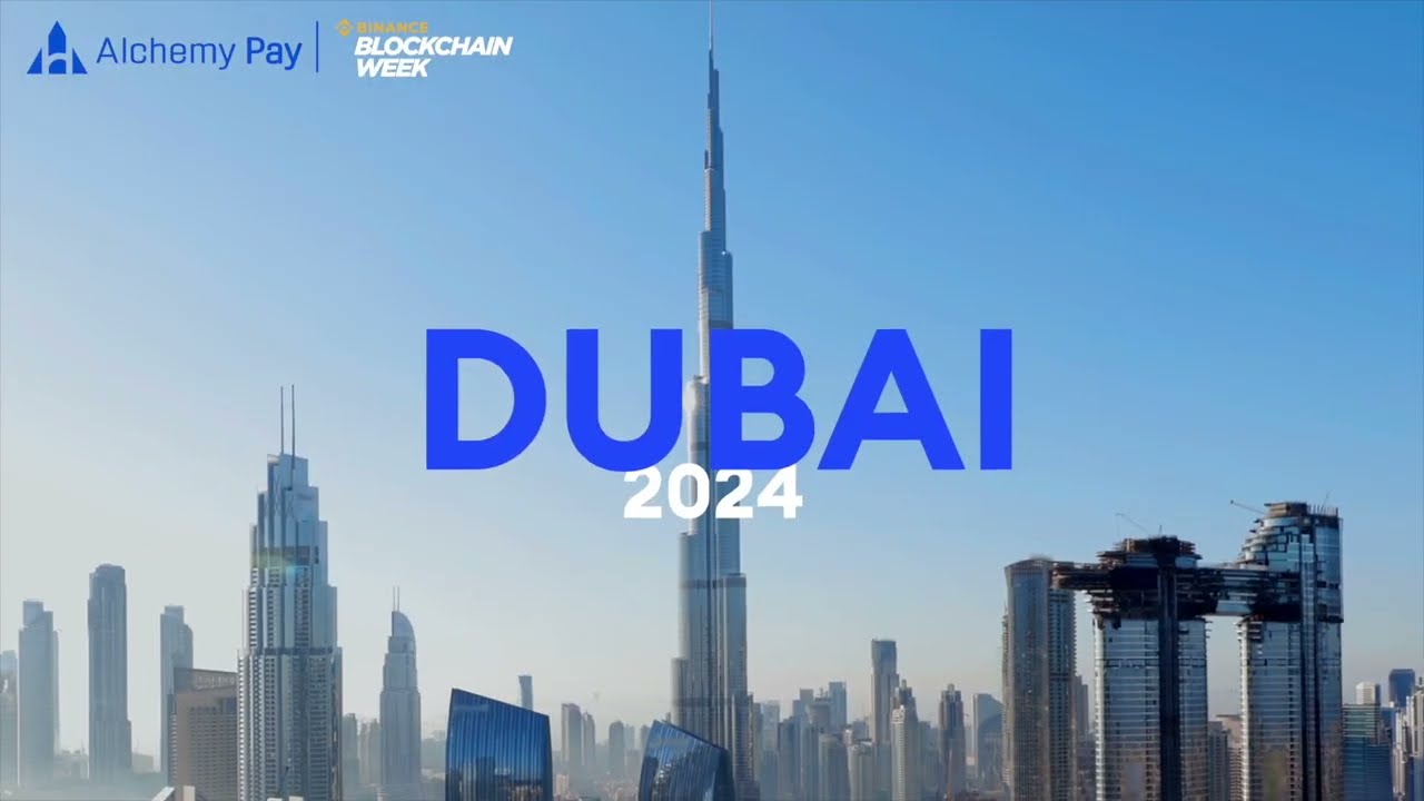 The Recap of Alchemy Pay in Binance Blockchain Week Dubai 2024