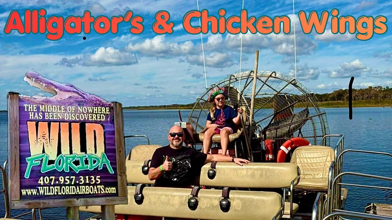 Day 7 Orlando Florida - Publix, Wild Florida, Alligators, Fan Boat Ride and Awesome Chicken Wings