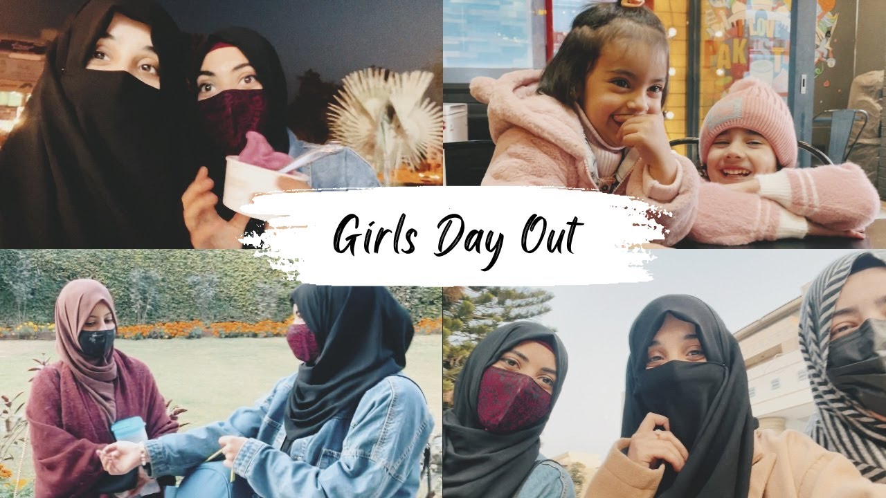 Girls Day Out in Islamabad | Amna Chughtai