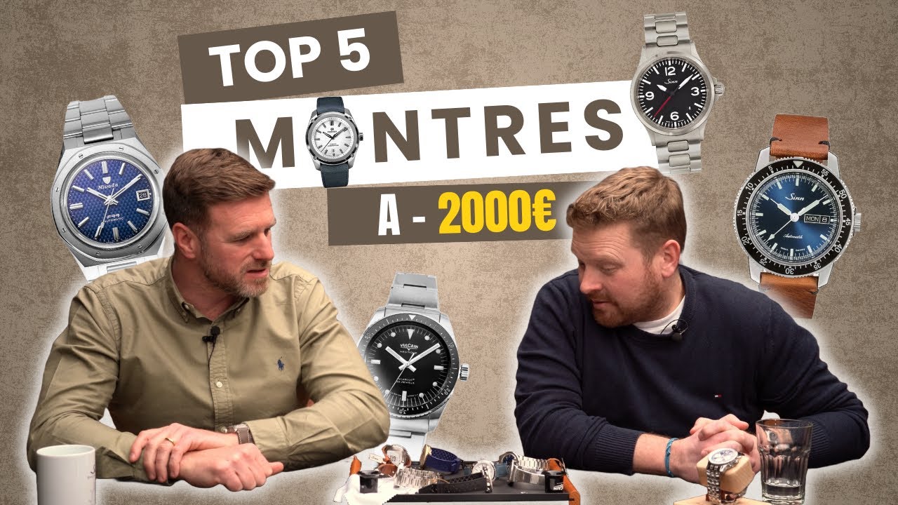TOP 5 des montres à moins de 2000 EUROS