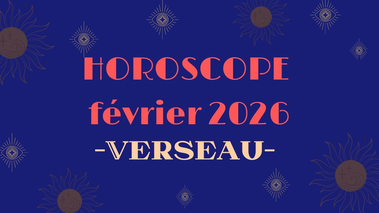 Horoscope Verseau F&eacute;vrier 2026 (par d&eacute;can)