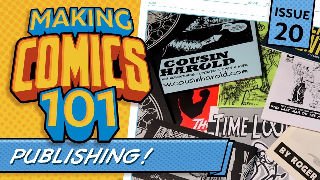 How To Publish Your Comic! Making Comics 101 #20