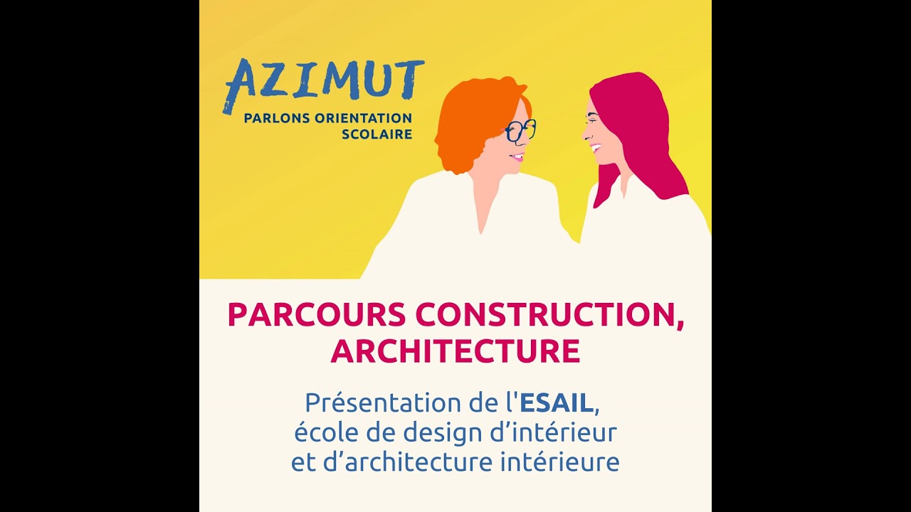 Présentation de l'ESAIL, école de design d’intérieur et d’architecture intérieure