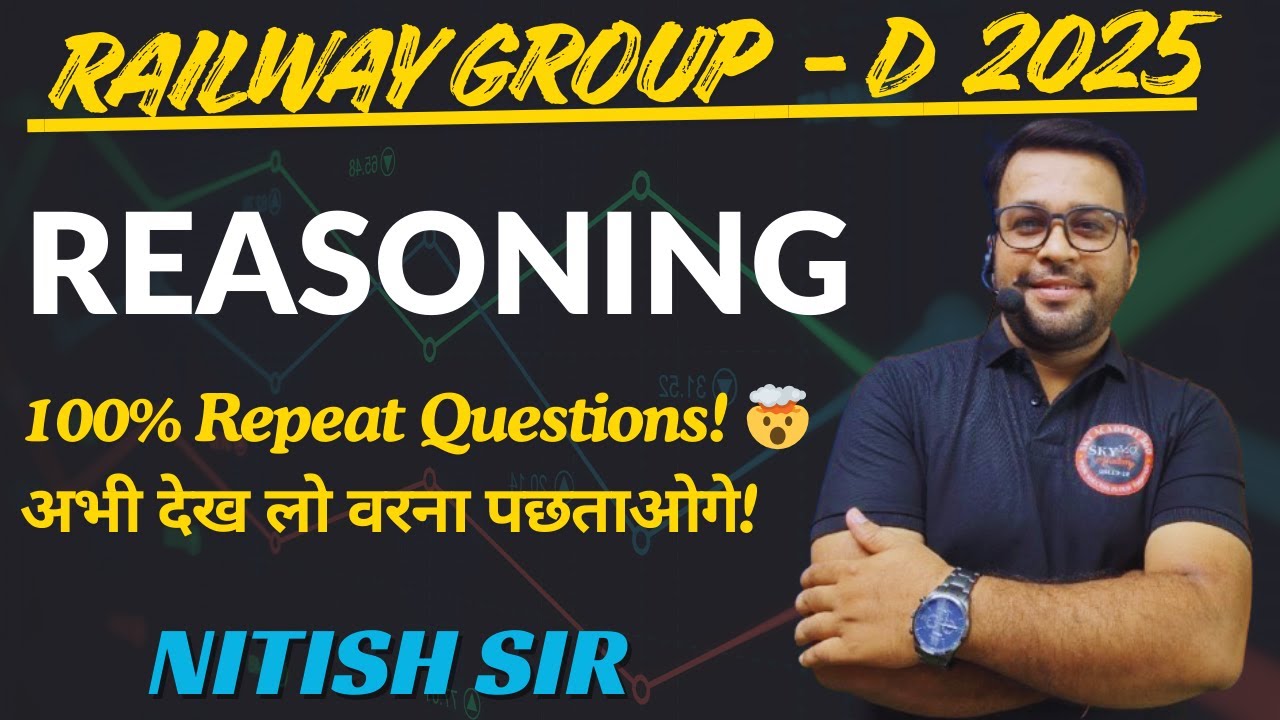 🧠 Smart Trick Class 💥 | Railway Group-D Reasoning | Trending PYQs ⚡ | Nitish Sir / RRB GROUP -D