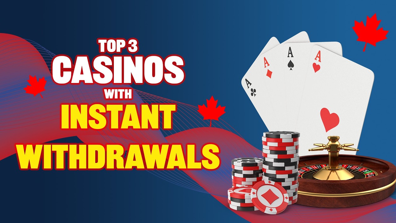 Fast Withdrawal Online Casinos Canada 2026 - Top 3 INSTANT Withdrawals!