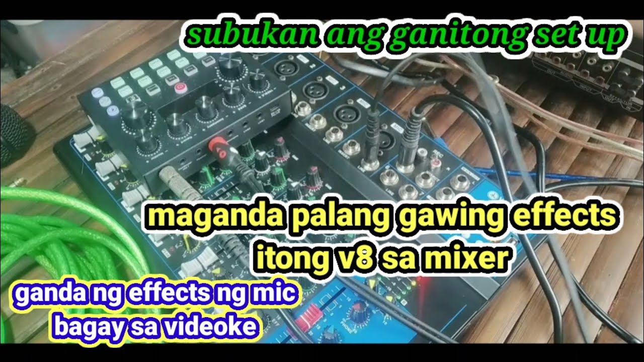 maganda pala itong v8 sound card pang effects sa mixer l subukan Ang ganitong set up
