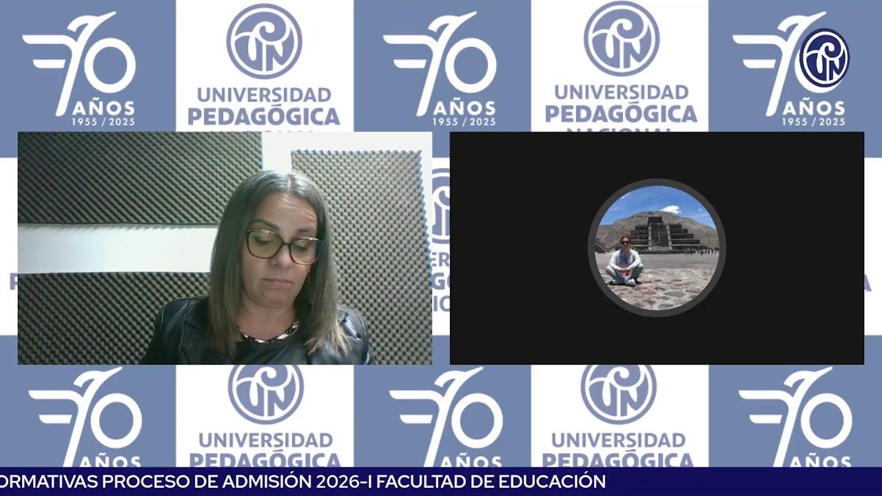 CHARLAS INFORMATIVAS PROCESO DE ADMISIÓN 2026-I - FACULTAD DE EDUCACIÓN