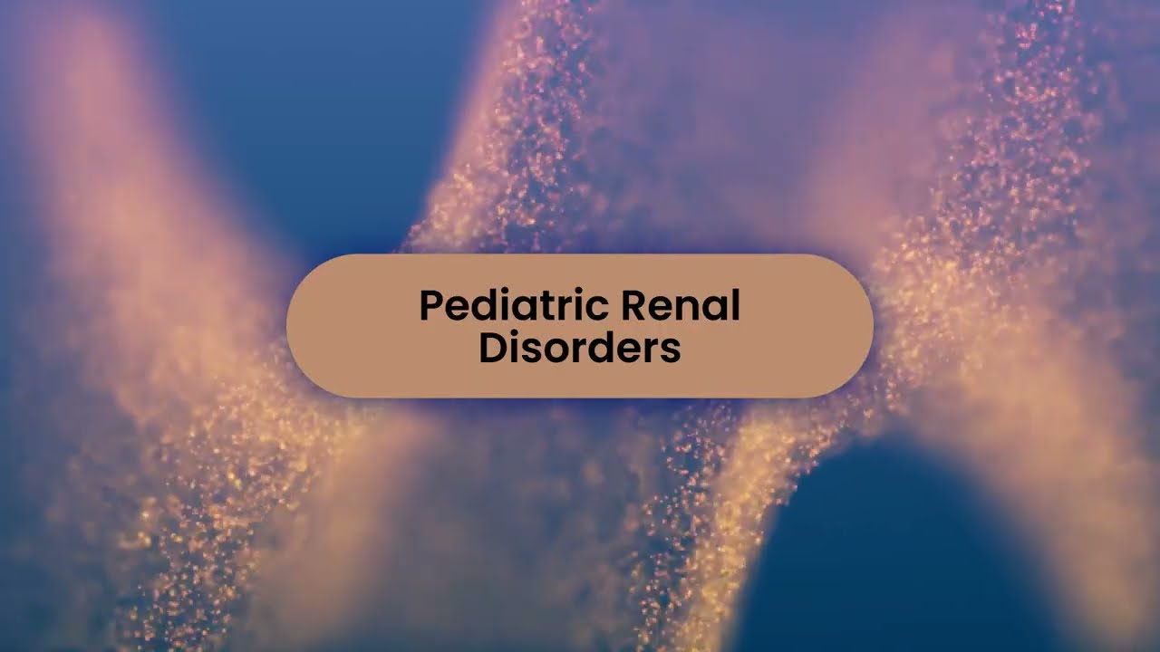 Episode 10: Pediatric Renal Disorders Podcast
