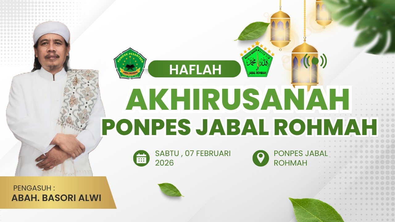 #live HAFLAH AKHIRUSSANAH PONPES JABAL ROHMAH 7 FEBRUARI 2026