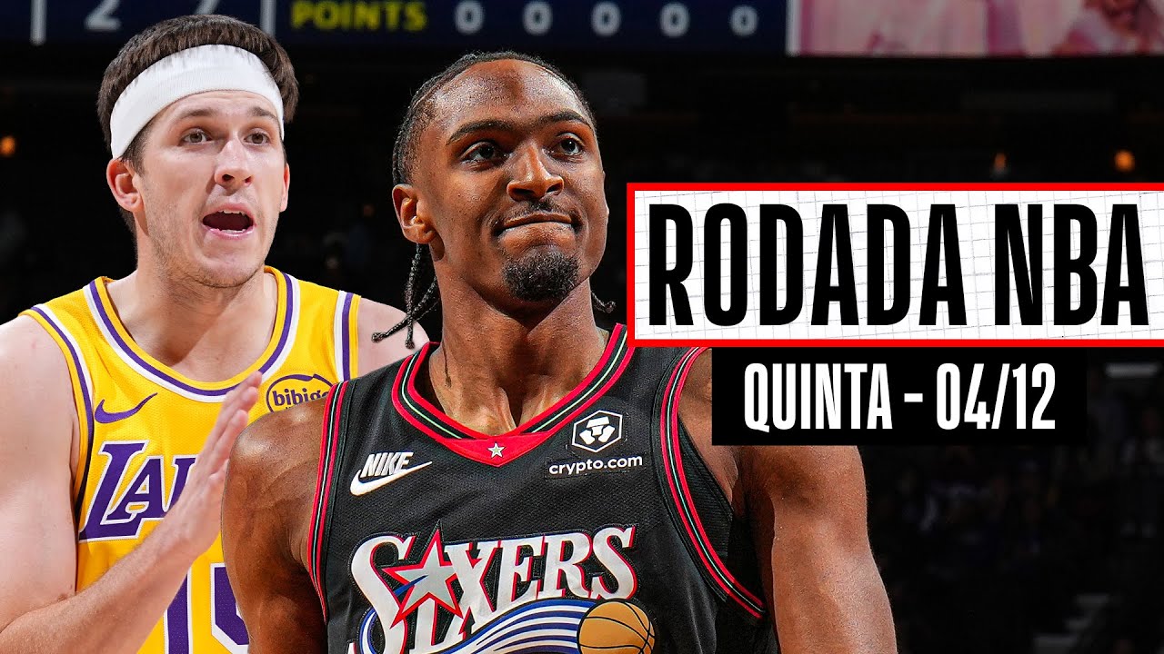 FINAIS ABSURDOS dão vitórias a LAKERS e SIXERS! REAVES e MAXEY fazem partidaças - Rodada NBA 04/12