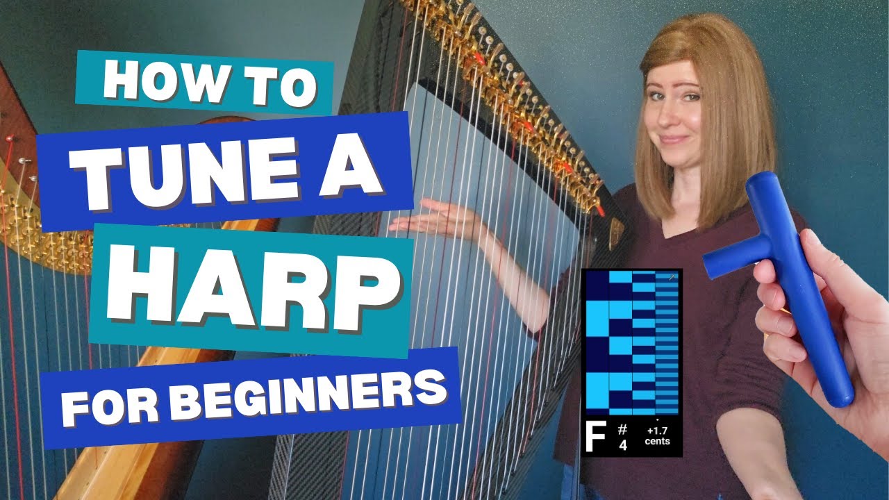 The Secret to Tuning a Harp Like a Pro (Even If You’re a Beginner)!