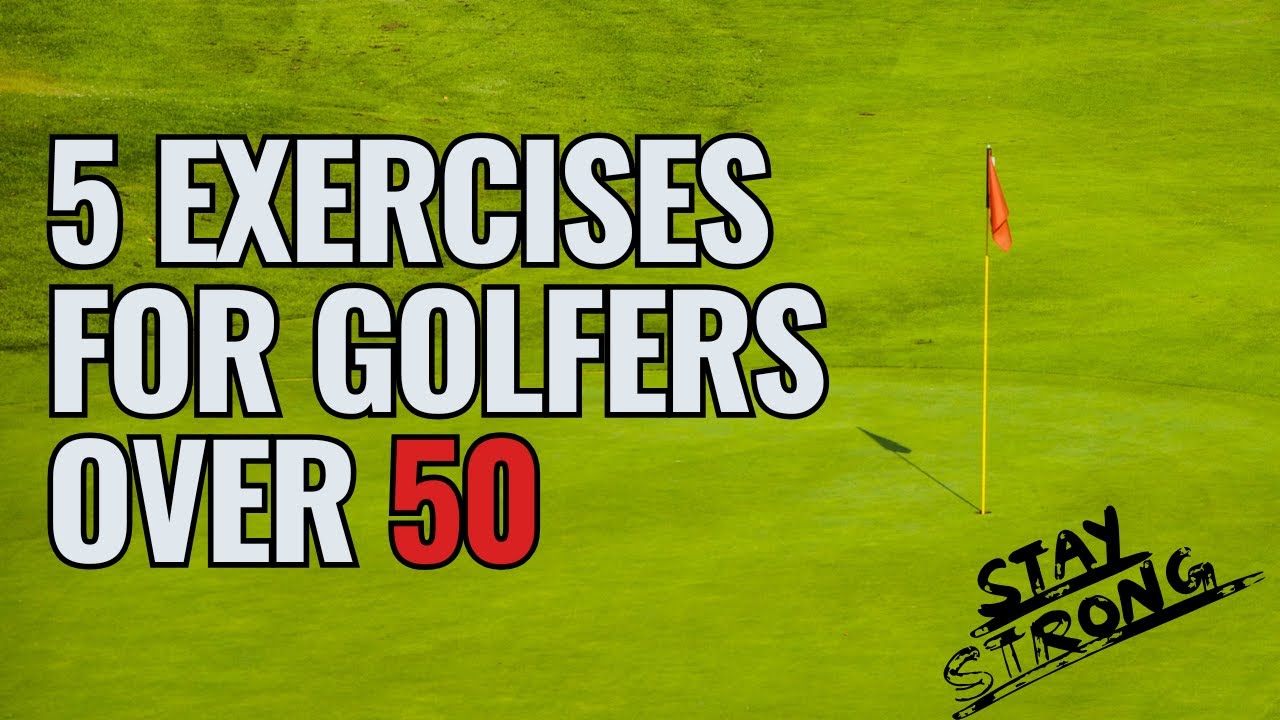 5 Exercises For Golfers Over 50 - NO EQUIPMENT REQUIRED!