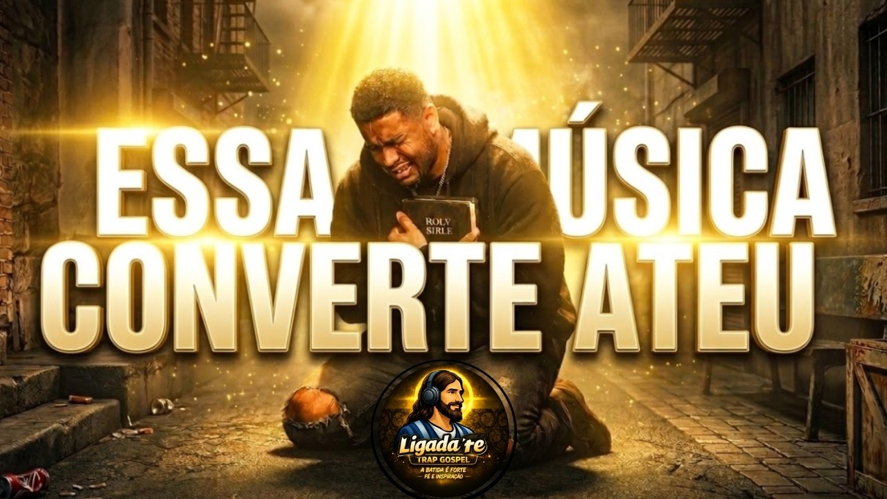 Essa Música Converte Ateu | Trap Gospel