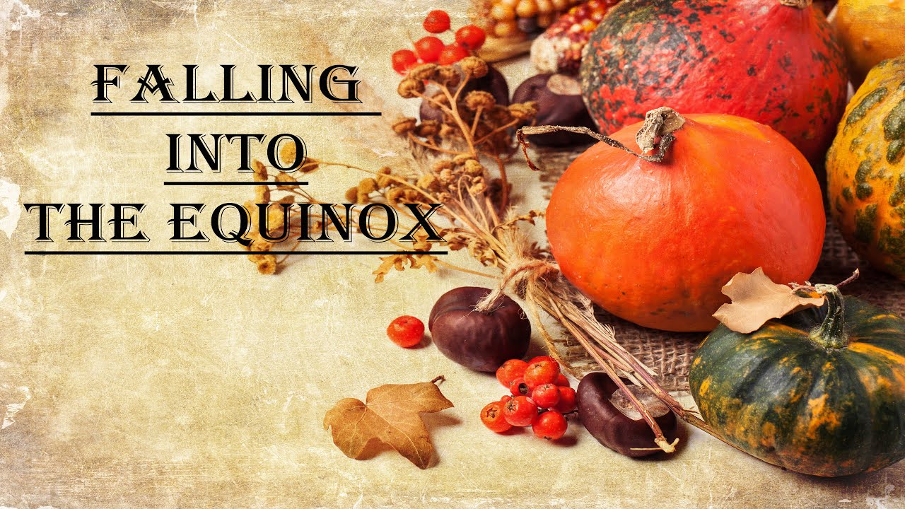EP25_Fall Equinox